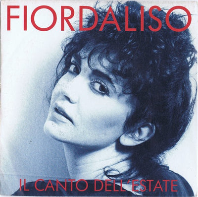 Fiordaliso - Il Canto Dell'estate (7")