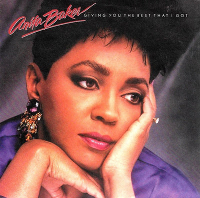 Anita Baker - Giving You The Best That I Got (7")