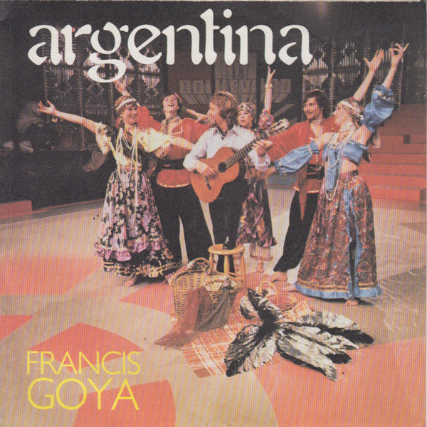 Francis Goya - Argentina (7")