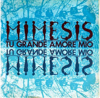 Mimesis - Tu Grande Amore Mio (7")