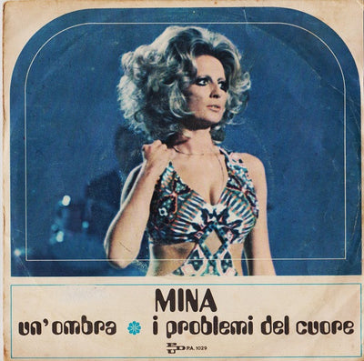 Mina - Un'Ombra / I Problemi Del Cuore (7")