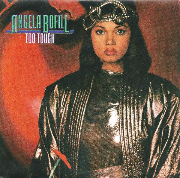 Angela Bofill - Too Tough (7")