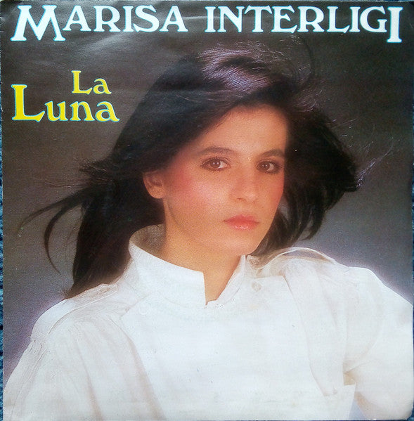 Marisa Interligi - La Luna (7")