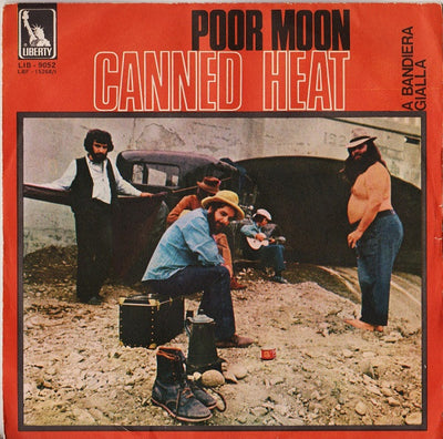 Canned Heat - Poor Moon / Sic 'Em Pigs (7")