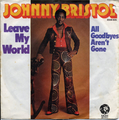 Johnny Bristol - Leave My World (7", Single)