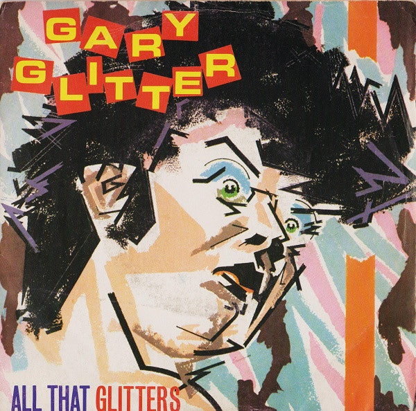 Gary Glitter - All That Glitters (7")