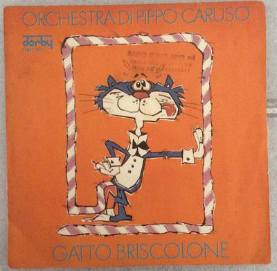 Pippo Caruso E La Sua Orchestra - Gatto Briscolone (7")