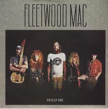 Fleetwood Mac - Hold Me (7")