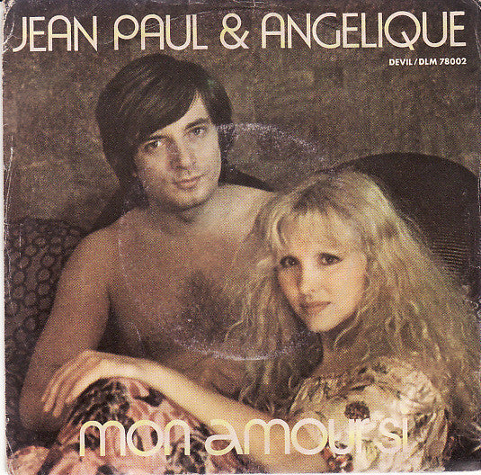 Jean Paul & Angelique - Mon Amour, Si  (7")