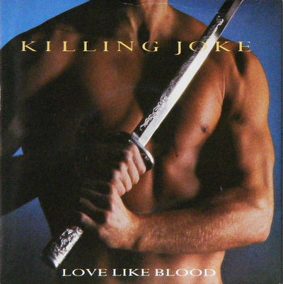 Killing Joke - Love Like Blood (7", Single, Sil)
