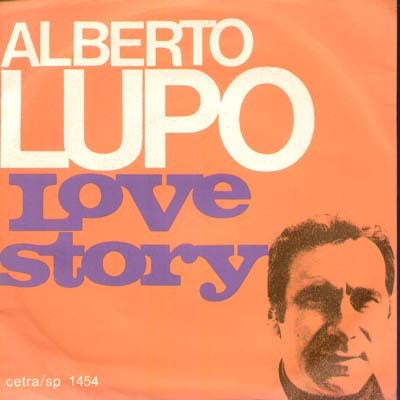 Alberto Lupo - Love Story (7")