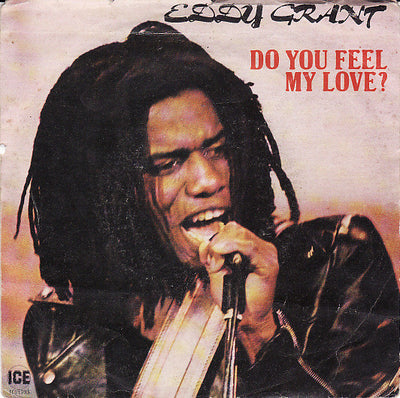 Eddy Grant - Do You Feel My Love? (7")