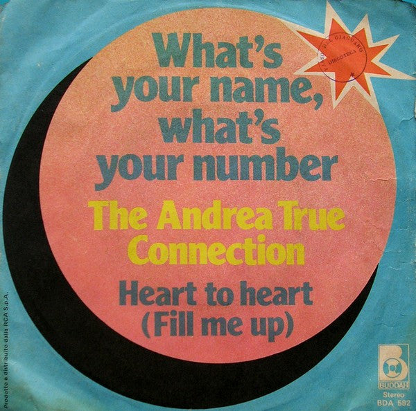 Andrea True Connection - What's Your Name, What's Your Number (7")