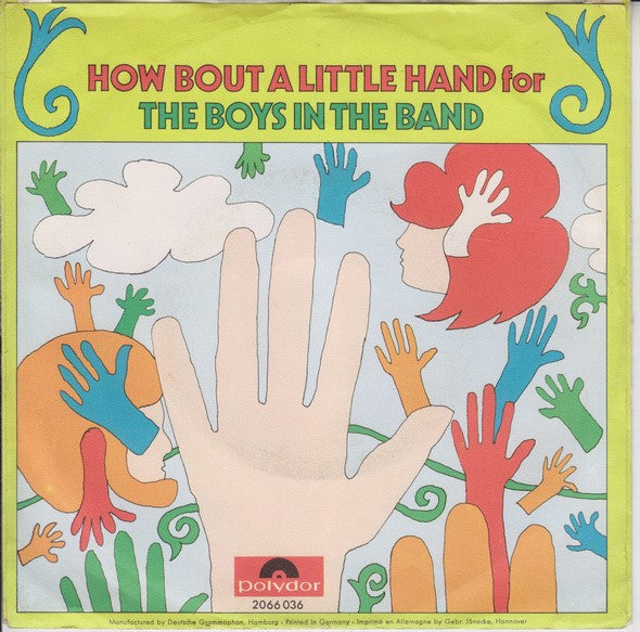 The Boys In The Band - How About A Little Hand (For The Boys In The Band) (7", Single, Mono)