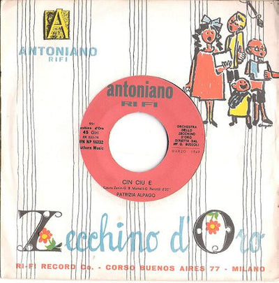 Patrizia Alpago / Roberta Delle Femine - Cin Ciu E / Nicchi Sgnacchi Mucchi Mucchi (7")