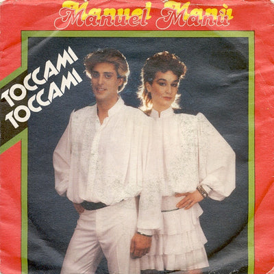 Manuel Manù - Toccami Toccami (7", Single)