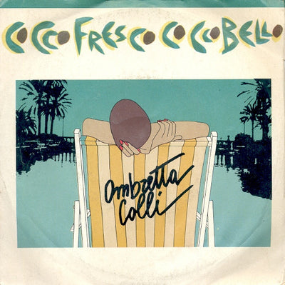 Ombretta Colli - Cocco Fresco Cocco Bello (7")