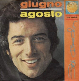 Don Backy - Giugno / Agosto (7")