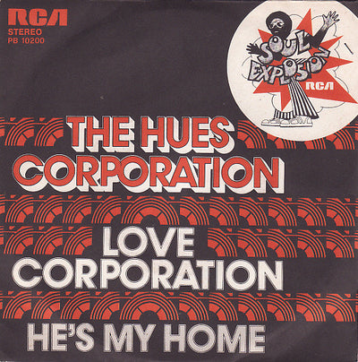 The Hues Corporation - Love Corporation (7", Single)