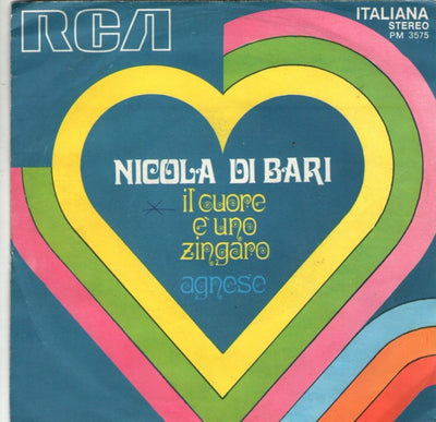 Nicola Di Bari - Il Cuore Ѐ  Uno Zingaro / Agnese (7")