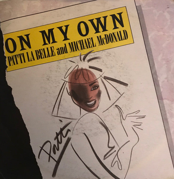 Patti LaBelle And Michael McDonald - On My Own (7", Single)