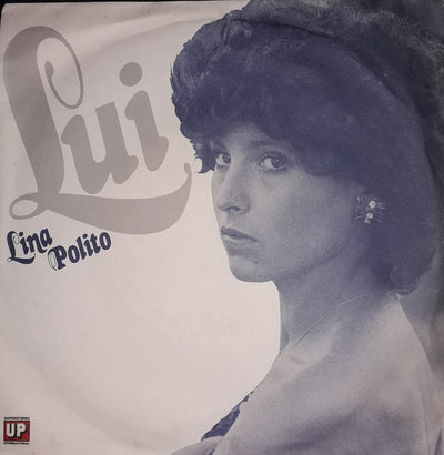 Lina Polito - Lui (7")