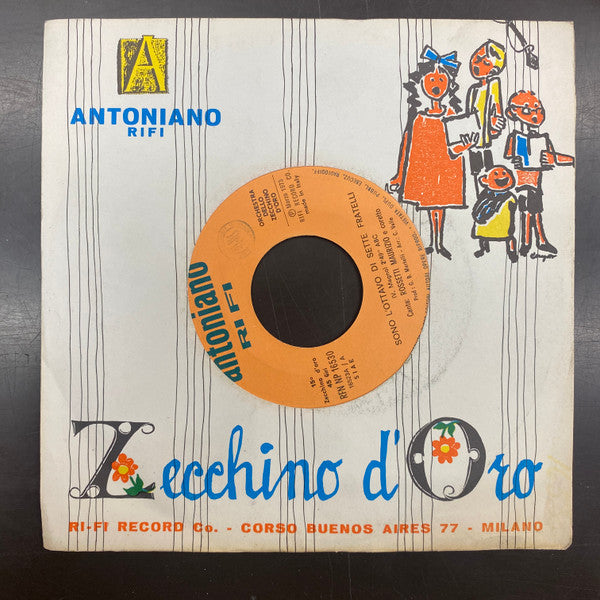 Orchestra Dello Zecchino D'Oro - Sono L'Ottavo Di Sette Fratelli / Io Con Chi Sto? (7")