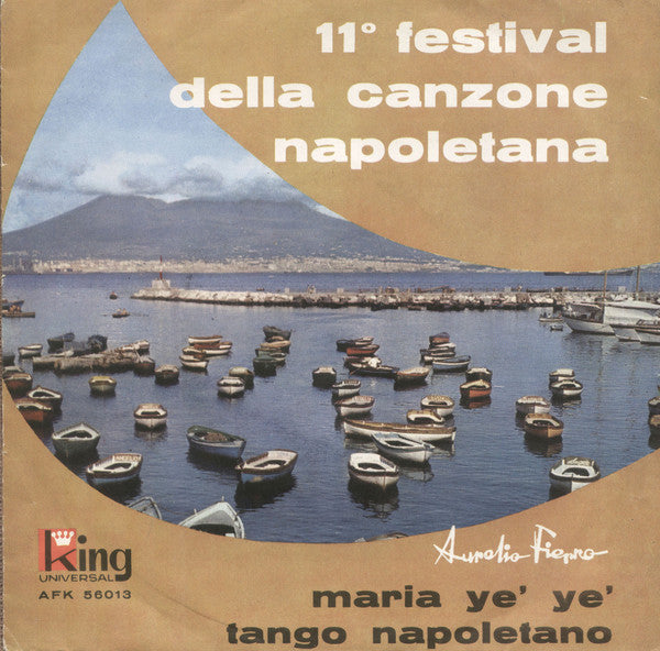 Aurelio Fierro - Maria Yè Yè / Tango Napoletano (7")