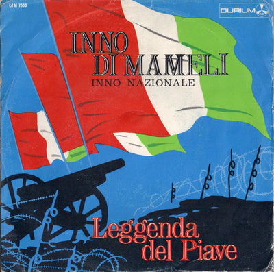 Corpo Bandistico A.T.M. Di Milano - Inno Di Mameli / Leggenda Del Piave (7")