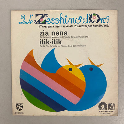 Marco Mezzadri , Erik Kuhonta, Piccolo Coro Dell'Antoniano - 24° Zecchino D'Oro 1981 (7")
