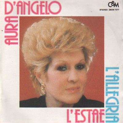 Aura D'Angelo - L'Allegria / L'Estae (7")