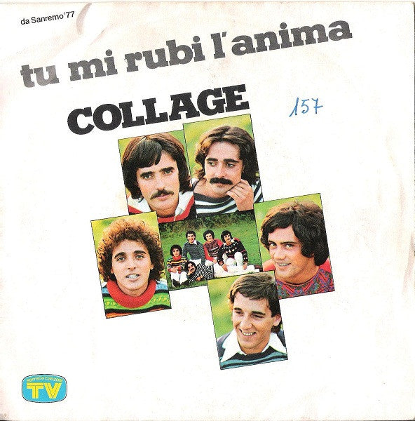 Collage - Tu Mi Rubi L'Anima (7")