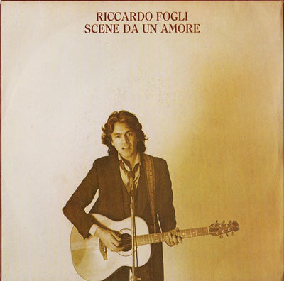 Riccardo Fogli - Scene Da Un Amore (7")