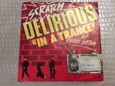 Street System - Delirious (In A Trance) (7")