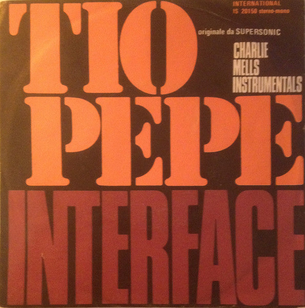 Orchestra Charlie Mells - Interface / Tio Pepe (7")
