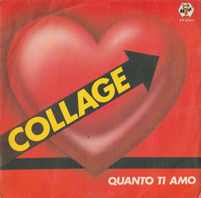 Collage - Quanto Ti Amo (7")