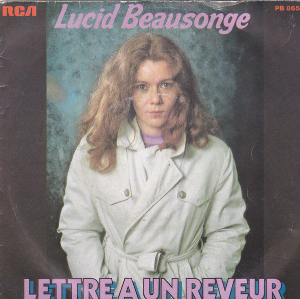 Lucid Beausonge - Lettre A Un Rêveur (7", Single)