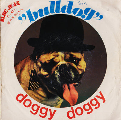Bulldog - Doggy Doggy (7")