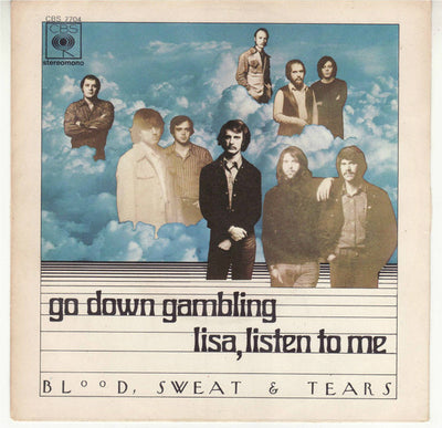 Blood, Sweat And Tears - Go Down Gamblin' (7")