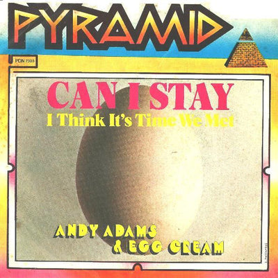Andrew Paul Adams & Egg Cream - Can I Stay (7")