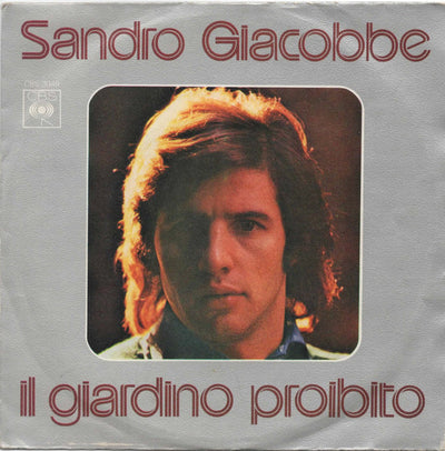 Sandro Giacobbe - Il Giardino Proibito (7")