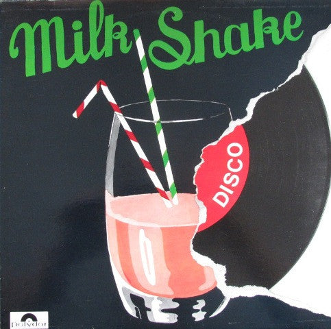 Milk Shake - Milk Shake Disco (7")