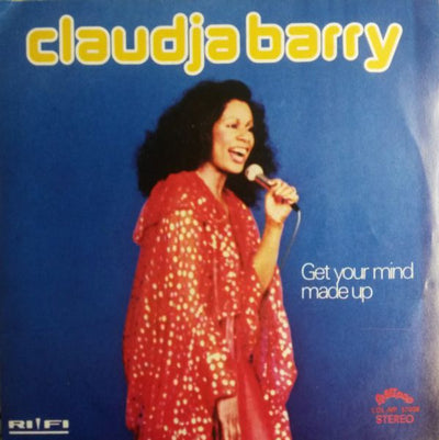 Claudja Barry - Get Your Mind Made Up (7")