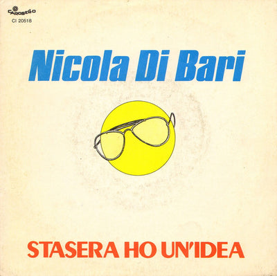 Nicola Di Bari - Stasera Ho Un'Idea (7")