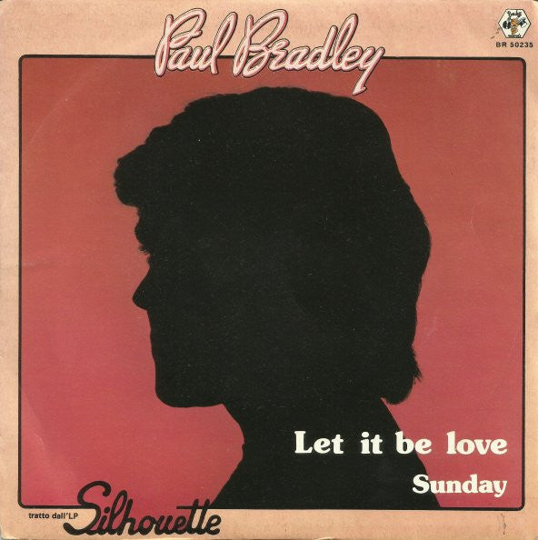 Paul Bradley Couling - Let It Be Love / Sunday (7")