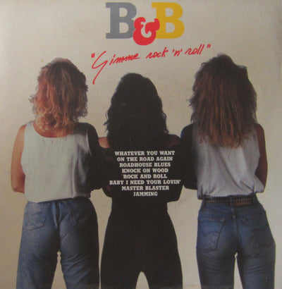 B & B - Gimme Rock 'N' Roll (Medley) (7", Single)