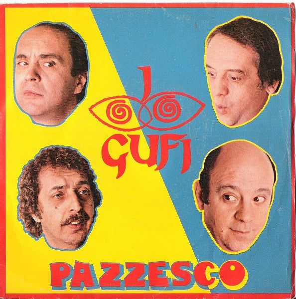 I Gufi - Pazzesco (7")