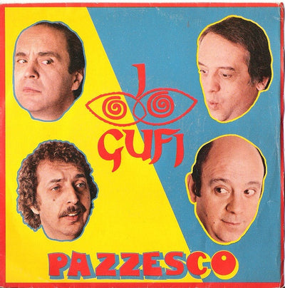 I Gufi - Pazzesco (7")