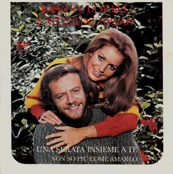 Johnny Dorelli E Catherine Spaak - Una Serata Insieme A Te (7")