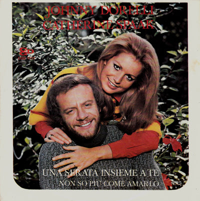 Johnny Dorelli E Catherine Spaak - Una Serata Insieme A Te (7")